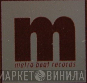 Metro Beat Records - Винил CD и Кассеты лейбла Metro Beat Records на сайте МаркетВинила