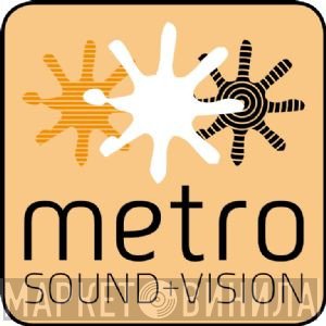 Metro Sound & Vision - Винил CD и Кассеты лейбла Metro Sound & Vision на сайте МаркетВинила