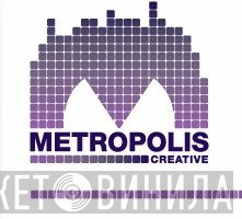 Metropolis Creative - Винил CD и Кассеты лейбла Metropolis Creative на сайте МаркетВинила