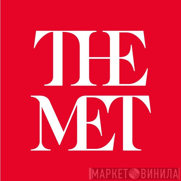 Metropolitan Museum Of Art - Винил CD и Кассеты лейбла Metropolitan Museum Of Art на сайте МаркетВинила