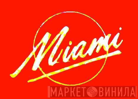 Miami  - Винил CD и Кассеты лейбла Miami (2) на сайте МаркетВинила