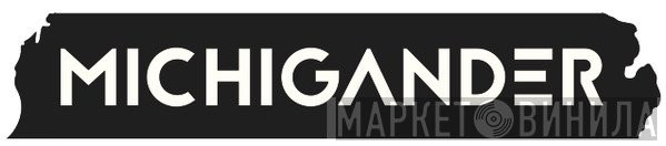 Michigander - Винил CD и Кассеты лейбла Michigander на сайте МаркетВинила