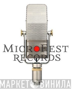Microfest - Винил CD и Кассеты лейбла Microfest на сайте МаркетВинила