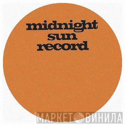 Midnight Sun Record - Винил CD и Кассеты лейбла Midnight Sun Record на сайте МаркетВинила