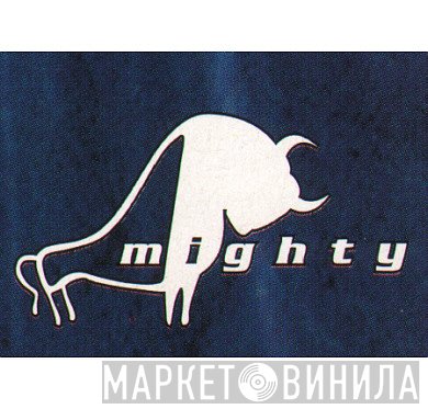 Mighty - Винил CD и Кассеты лейбла Mighty на сайте МаркетВинила