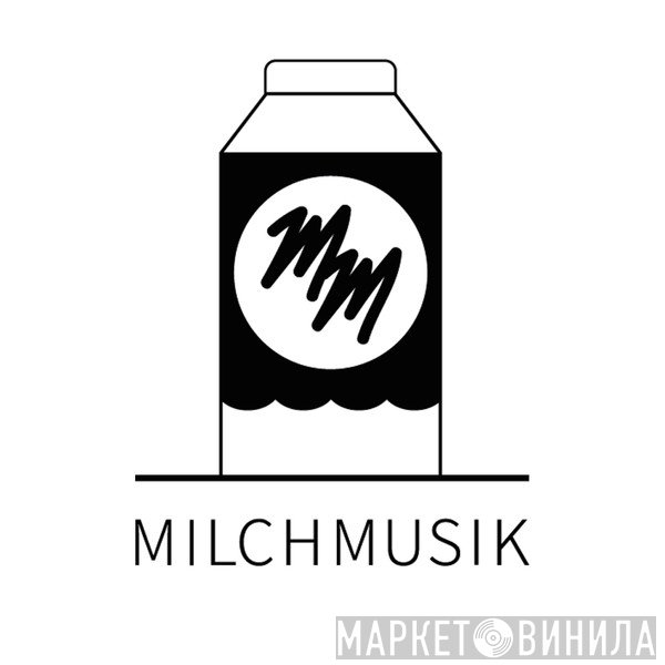 Milch Musik - Винил CD и Кассеты лейбла Milch Musik на сайте МаркетВинила