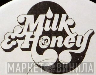 Milk & Honey - Винил CD и Кассеты лейбла Milk & Honey на сайте МаркетВинила