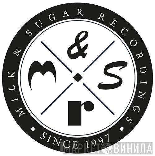 Milk & Sugar Recordings - Винил CD и Кассеты лейбла Milk & Sugar Recordings на сайте МаркетВинила
