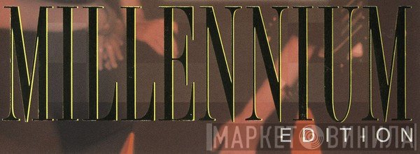 Millennium Edition - Винил CD и Кассеты лейбла Millennium Edition на сайте МаркетВинила