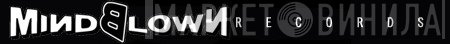 MindBlown Records - Винил CD и Кассеты лейбла MindBlown Records на сайте МаркетВинила