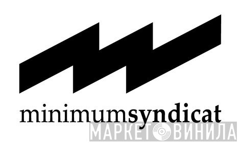Minimum Syndicat - Винил CD и Кассеты лейбла Minimum Syndicat на сайте МаркетВинила