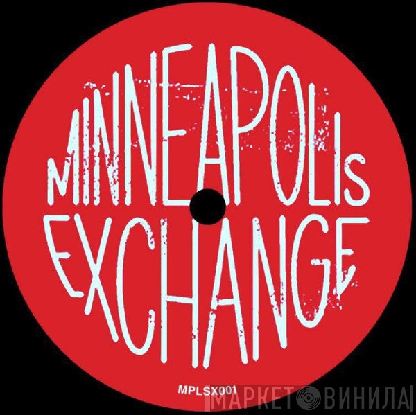 Minneapolis Exchange - Винил CD и Кассеты лейбла Minneapolis Exchange на сайте МаркетВинила