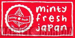 Minty Fresh Japan - Винил CD и Кассеты лейбла Minty Fresh Japan на сайте МаркетВинила