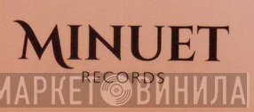 Minuet Records - Винил CD и Кассеты лейбла Minuet Records на сайте МаркетВинила