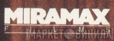 Miramax Films - Винил CD и Кассеты лейбла Miramax Films на сайте МаркетВинила