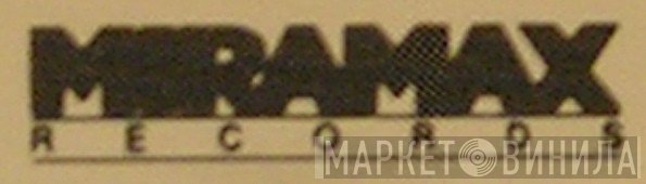 Miramax Records - Винил CD и Кассеты лейбла Miramax Records на сайте МаркетВинила
