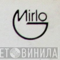 Mirlo - Винил CD и Кассеты лейбла Mirlo на сайте МаркетВинила