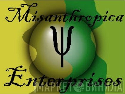 Misanthropica Enterprises - Винил CD и Кассеты лейбла Misanthropica Enterprises на сайте МаркетВинила