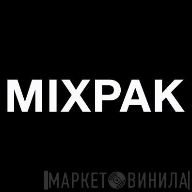 Mixpak - Винил CD и Кассеты лейбла Mixpak на сайте МаркетВинила
