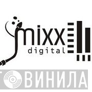 Mixx Digital  - Винил CD и Кассеты лейбла Mixx Digital (2) на сайте МаркетВинила