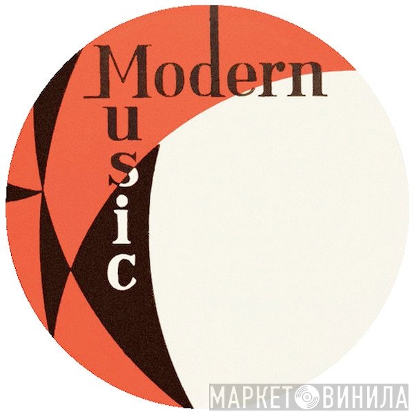 Modern Music  - Винил CD и Кассеты лейбла Modern Music (9) на сайте МаркетВинила