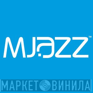 Modern Urban Jazz - Винил CD и Кассеты лейбла Modern Urban Jazz на сайте МаркетВинила
