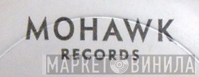 Mohawk Records  - Винил CD и Кассеты лейбла Mohawk Records (3) на сайте МаркетВинила