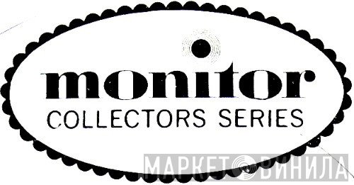 Monitor Collectors Series - Винил CD и Кассеты лейбла Monitor Collectors Series на сайте МаркетВинила