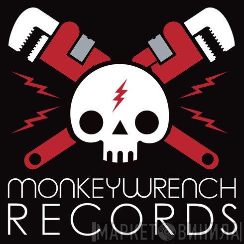 Monkeywrench Records - Винил CD и Кассеты лейбла Monkeywrench Records на сайте МаркетВинила