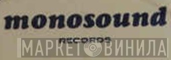 Monosound Records - Винил CD и Кассеты лейбла Monosound Records на сайте МаркетВинила