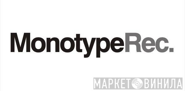 Monotype Records - Винил CD и Кассеты лейбла Monotype Records на сайте МаркетВинила