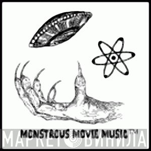 Monstrous Movie Music - Винил CD и Кассеты лейбла Monstrous Movie Music на сайте МаркетВинила