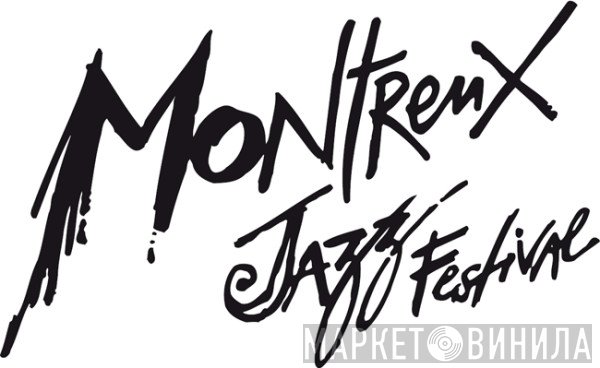 Montreux Jazz Festival - Винил CD и Кассеты лейбла Montreux Jazz Festival на сайте МаркетВинила
