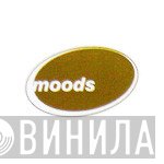Moods  - Винил CD и Кассеты лейбла Moods (6) на сайте МаркетВинила