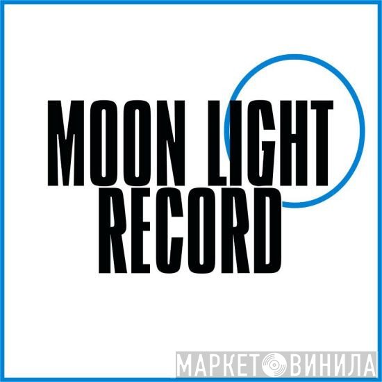 Moon Light Record - Винил CD и Кассеты лейбла Moon Light Record на сайте МаркетВинила