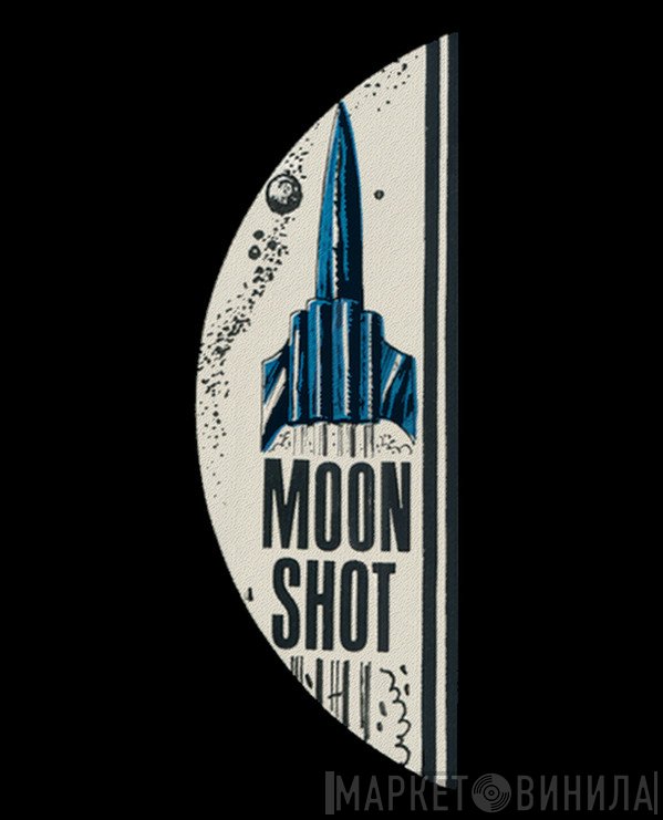 Moon Shot - Винил CD и Кассеты лейбла Moon Shot на сайте МаркетВинила