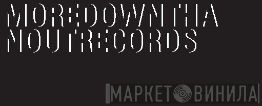 More Down Than Out - Винил CD и Кассеты лейбла More Down Than Out на сайте МаркетВинила