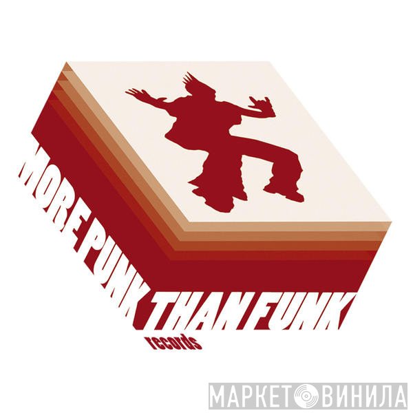 More Punk Than Funk - Винил CD и Кассеты лейбла More Punk Than Funk на сайте МаркетВинила