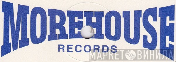 Morehouse Records  - Винил CD и Кассеты лейбла Morehouse Records (2) на сайте МаркетВинила