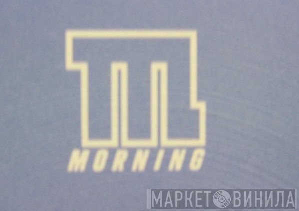 Morning - Винил CD и Кассеты лейбла Morning на сайте МаркетВинила