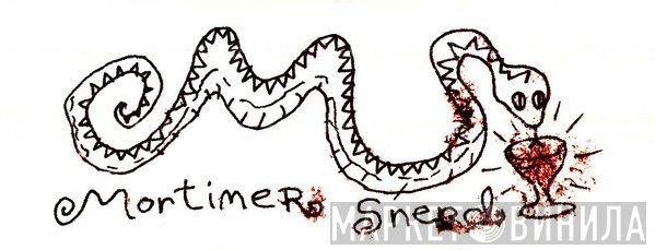 Mortimer Snerd - Винил CD и Кассеты лейбла Mortimer Snerd на сайте МаркетВинила