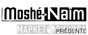 Moshé-Naïm - Винил CD и Кассеты лейбла Moshé-Naïm на сайте МаркетВинила