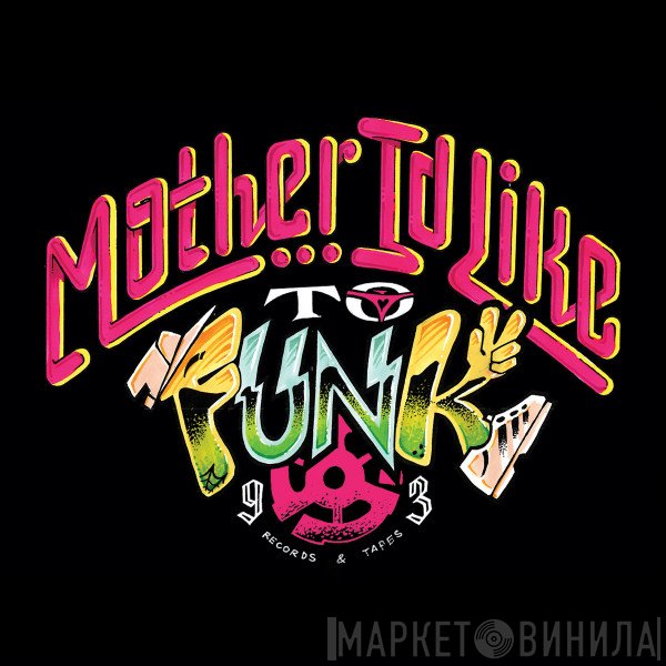 Mother I'd Like To Funk - Винил CD и Кассеты лейбла Mother I'd Like To Funk на сайте МаркетВинила