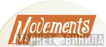 Movements - Винил CD и Кассеты лейбла Movements на сайте МаркетВинила