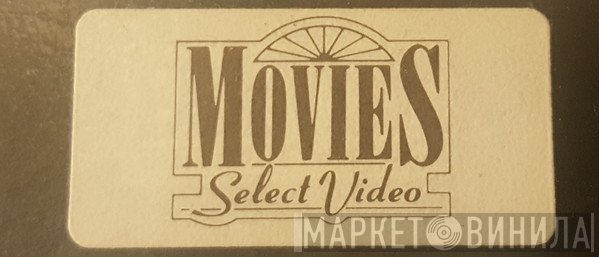 Movies Select Video - Винил CD и Кассеты лейбла Movies Select Video на сайте МаркетВинила