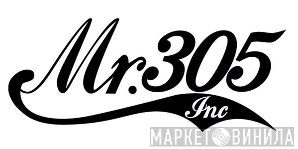Mr. 305 - Винил CD и Кассеты лейбла Mr. 305 на сайте МаркетВинила