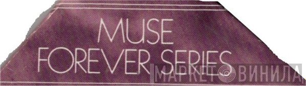 Muse Forever Series - Винил CD и Кассеты лейбла Muse Forever Series на сайте МаркетВинила