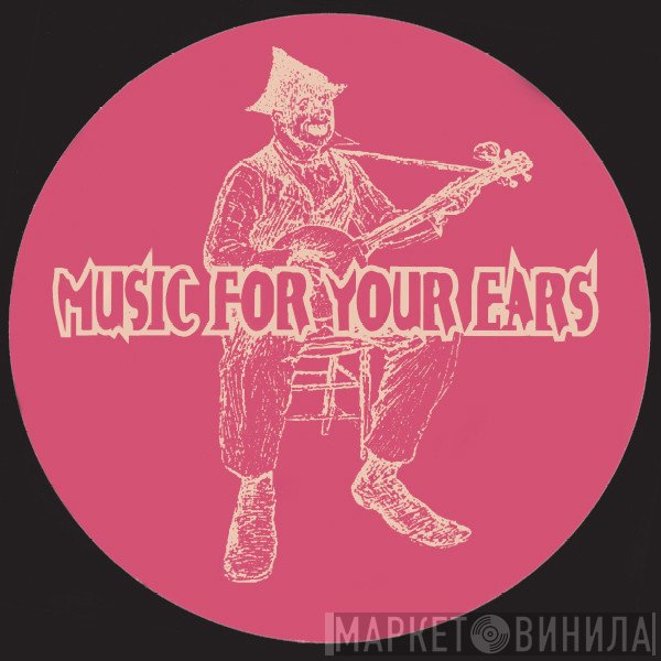 Music For Your Ears - Винил CD и Кассеты лейбла Music For Your Ears на сайте МаркетВинила