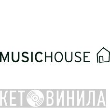 Music House  - Винил CD и Кассеты лейбла Music House (3) на сайте МаркетВинила