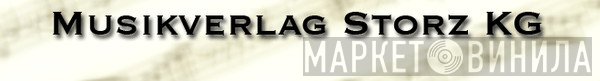 Musikverlag Storz KG - Винил CD и Кассеты лейбла Musikverlag Storz KG на сайте МаркетВинила